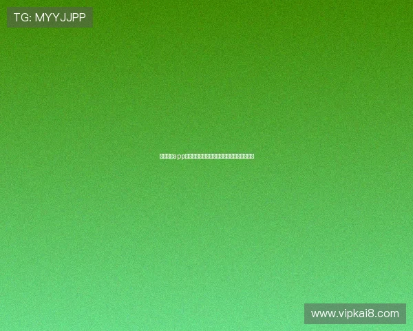 凯发手机app官网下载：最新版本功能介绍与更新内容详解